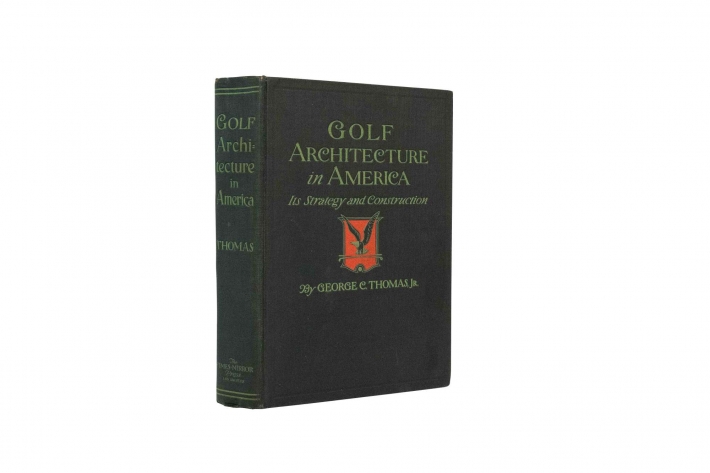 Golf Architecture in America - George Thomas Jr.